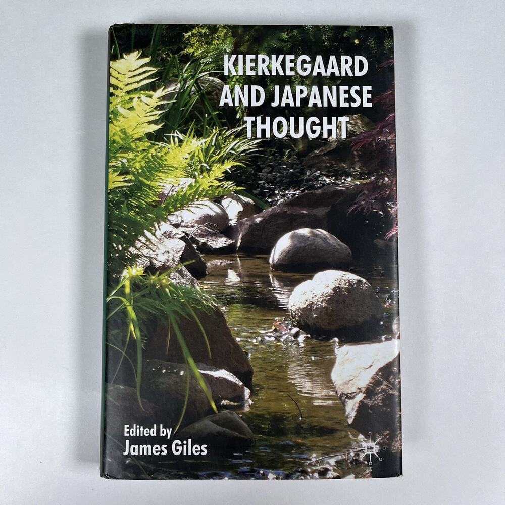 Kierkegaard and Japanese Thought Hardcover Book James Giles Philosophy Palgrave